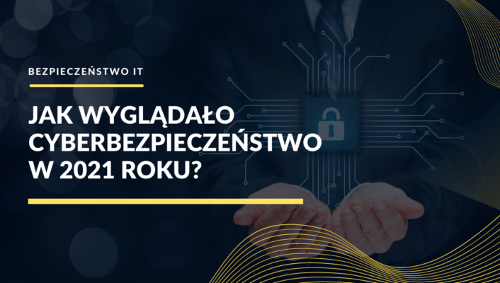 cyberbezpieczeństwo-2021