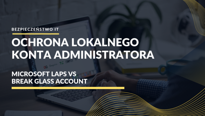 ochrona lokalnego konta administratora